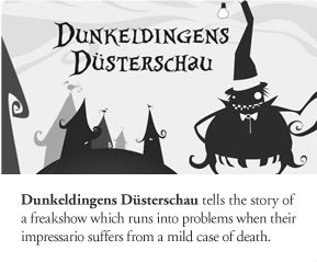 Dunkeldingens Düsterschau