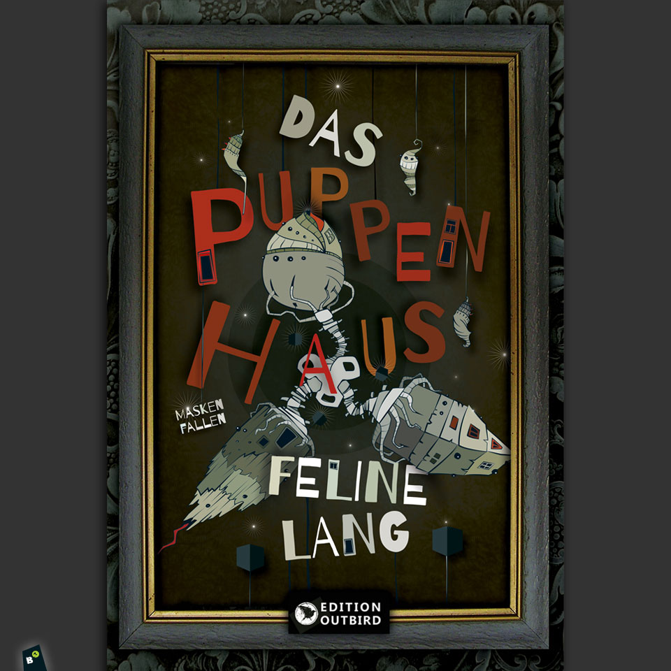 Covergestaltung und -illustration: Edition Outbird